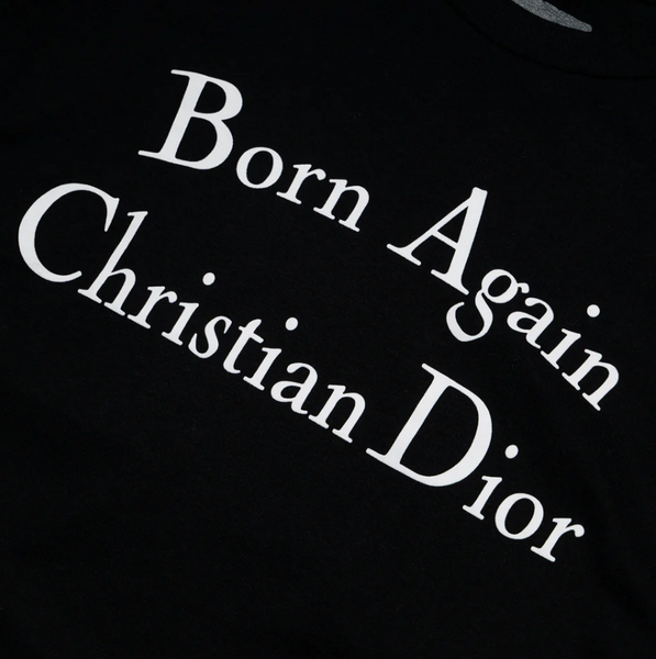 Market - Born Again Christian Dior Tee